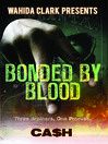 Cover image for Bonded By Blood